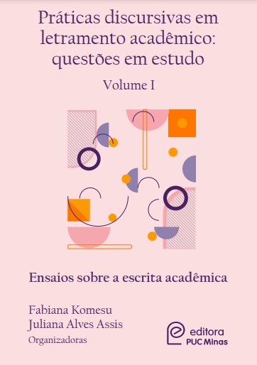 Práticas Discursivas Em Letramento Acadêmico: Questões Em Estudo - Volume 1