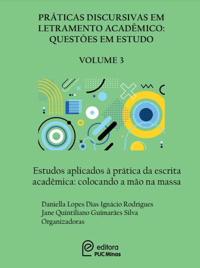 Práticas Discursivas Em Letramento Acadêmico: Questões Em Estudo - Volume 3 